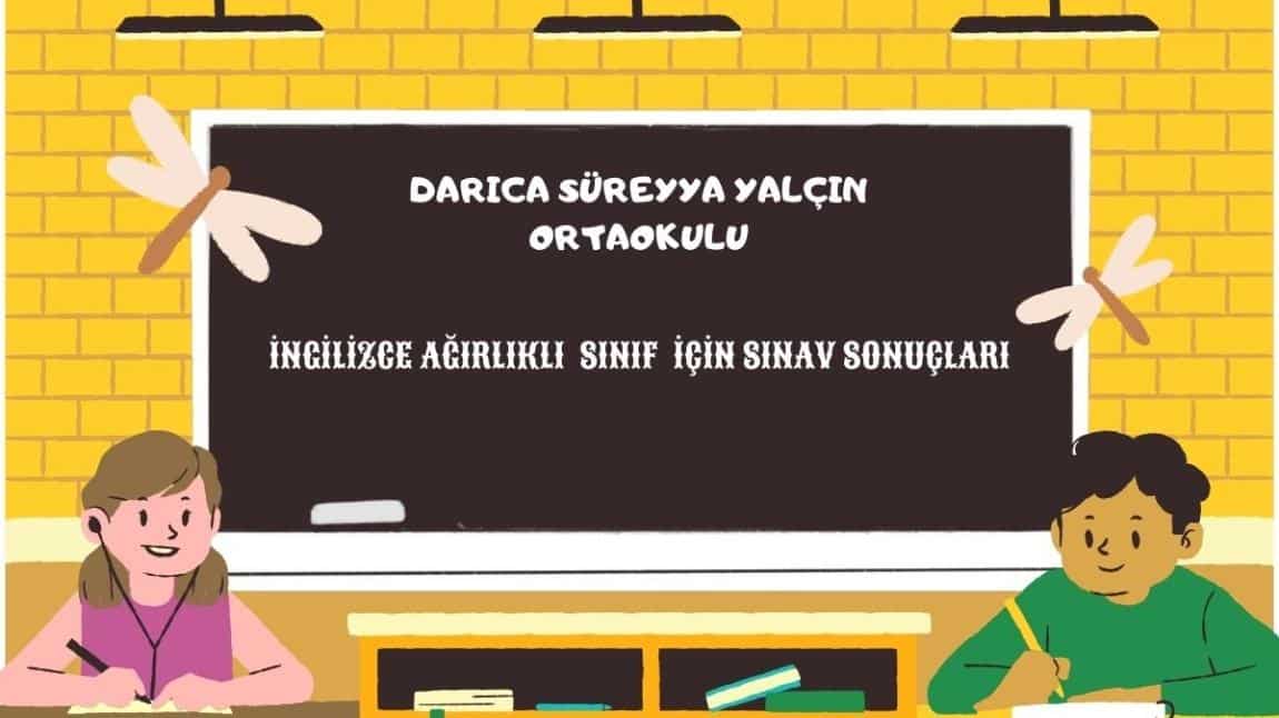 İNGİLİZCE AĞIRLIKLI SINIF İÇİN SINAV SONUÇLARI AÇIKLANDI